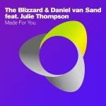Cover: The Blizzard &amp; Daniel van Sand feat. Julie Thompson - Made For You
