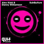 Cover: Alex Kidd & Danny Williamson - SubQulture