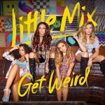Cover: Little Mix - Weird People
