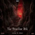 Cover: Cyber &amp; Villain - The Forgotten Path (Official Pumpkin 2015 Anthem)