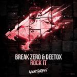 Cover: Break Zero &amp; Deetox - Rock It