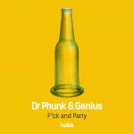 Cover: Genius - F*ck and Party