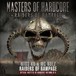 Cover: Miss K8 & MC Nolz - Raiders of Rampage (Official Masters of Hardcore 2016 Anthem)