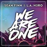 Cover: Sean Finn &amp; L.A. H3RO - We Are One