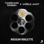 Cover: Charlie Who? - Russian Roulette