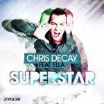 Cover: Chris Decay feat. Ella - Superstar (DJ Gollum & Empyre One Remix Edit)