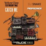 Cover: Yellow Claw & Flux Pavilion Ft. Naaz - Catch Me (Dr. Rude Remix)