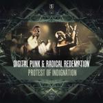 Cover: Radical Redemption &amp;amp;amp;amp;amp; Digital Punk - Protest Of Indignation