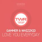 Cover: Gammer & Whizzkid - Love You Everyday