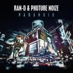 Cover: Ran-D & Phuture Noize - Paranoid