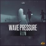 Cover: Wave Pressure - Run