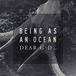 Cover: Being As An Ocean - Dear G-d
