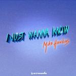 Cover: Mike - I Just Wanna Know