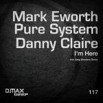 Cover: Mark Eworth &amp; Pure System feat. Danny Claire - I'm Here