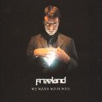Cover: Freeland - We Want Your Soul