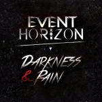 Cover: Event Horizon - Darkness & Pain