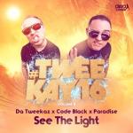 Cover: Da Tweekaz &amp; Code Black &amp; Paradise - See The Light