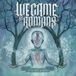 Cover: We Came As Romans - To Plant A Seed