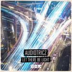 Cover: Audiotricz - Let There Be Light