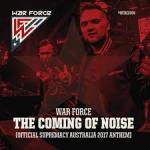 Cover: War Force - The Coming Of Noise