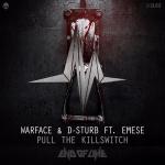 Cover: D-Sturb &amp;amp; Warface - Pull The Killswitch