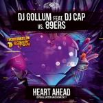 Cover: DJ Gollum feat. DJ Cap vs. 89ers - Heart Ahead (Easter Rave Hymn 2k17)