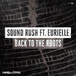 Cover: Sound Rush Ft. Eurielle - Back To The Roots