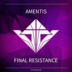 Cover: Amentis - Final Resistance