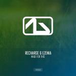 Cover: Recharge &amp; Ezenia - Made For This