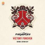 Cover: Frequencerz - Victory Forever (Official Defqon.1 Anthem 2017)