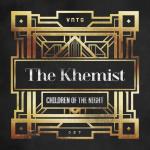 Cover: The Khemist - Children Of The Night