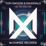 Cover: Tom Swoon & Maximals - Helter Skelter