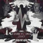 Cover: D-Sturb ft. Emese - Legacy