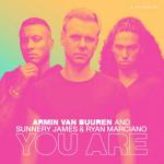 Cover: Armin van Buuren and Sunnery James &amp; Ryan Marciano - You Are