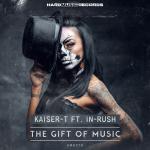 Cover: Kaiser-T & In-Rush - The Gift Of Music (We Love Hardstyle Anthem)