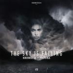 Cover: Krowdexx &amp;amp; Physika - The Sky is Falling