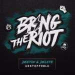 Cover: Deetox &amp;amp; Delete - Unstoppable