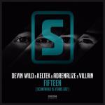 Cover: Devin Wild &amp; KELTEK - Fifteen (Scantraxx 15 Years OST)