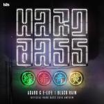 Cover: Adaro & E-Life - Black Rain (Official Hard Bass 2018 Anthem)