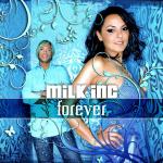 Cover: Milk Inc. - Forever
