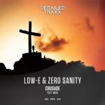 Cover: Low-E &amp;amp;amp; Zero Sanity - Crusade