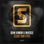Cover: Demi Kanon & Inverze - Close Our Eyes