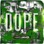 Cover: Hard Driver - DOPE