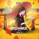 Cover: Yoshiko - Pop It