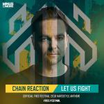 Cover: Chain Reaction - Let Us Fight (Official Free Festival Anthem 2018)