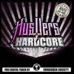 Cover: Forbidden Society - Hustlers & Hardcore