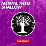 Cover: Mental Theo - Shallow