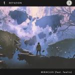 Cover: Refuzion ft. fawlin - Miracles