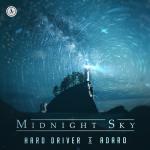 Cover: Hard Driver &amp; Adaro - Midnight Sky