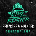 Cover: Remzcore &amp;amp; X-Pander - Dragonflame
